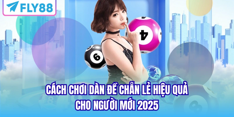 cách chơi dàn đề chẵn lẻ